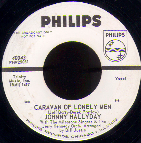 Caravan Of Lonely Men / Hey Little Girl