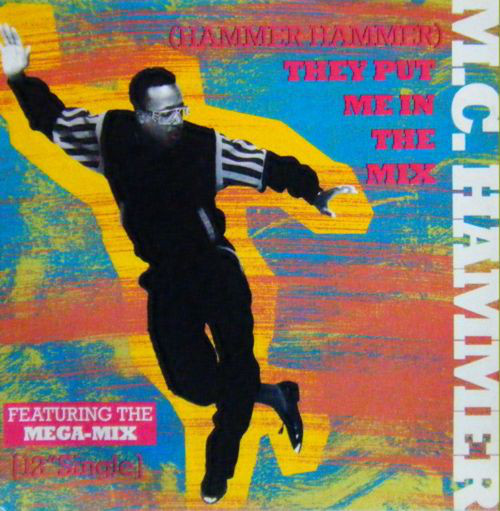 MC Hammer - (Hammer Hammer) They Put Me In The Mix - Used Vinyl Record image 1