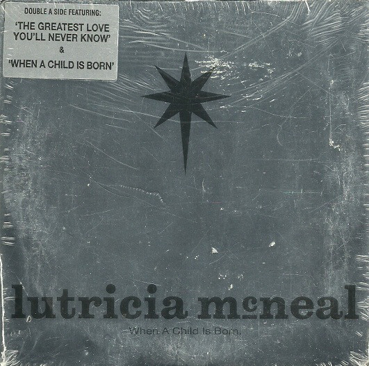 Lutricia McNeal - When A Child Is Born / The Greatest Love You'll Nev image 1