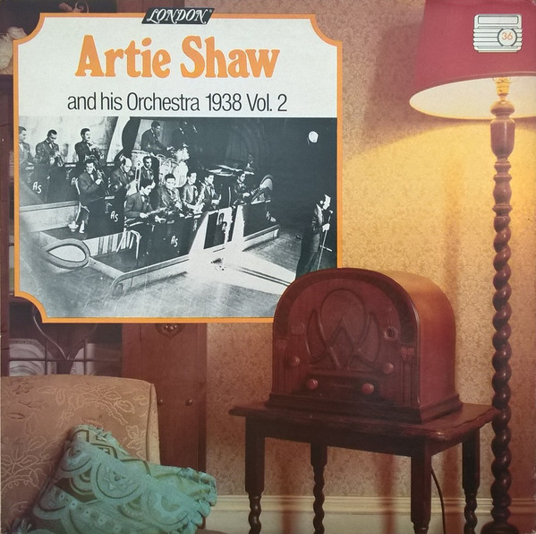 Artie Shaw And His Orchestra 1938 Vol. 2
