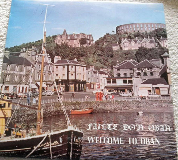 Various - Failte Do'n Oban - Welcome To Oban - Used Vinyl Record image 1