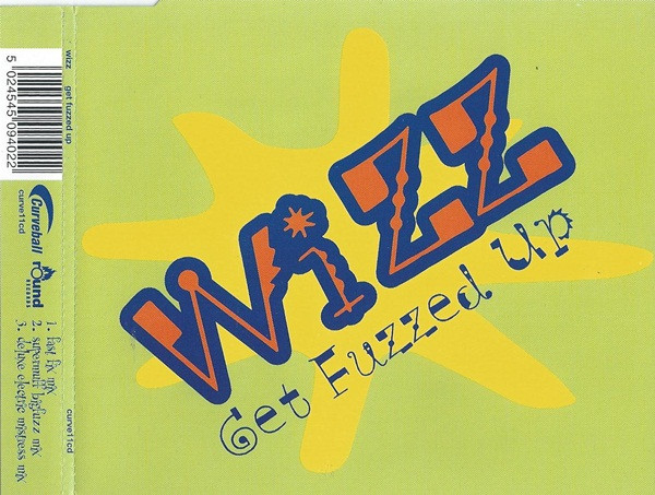Wizz - Get Fuzzed Up - Used CD image 1