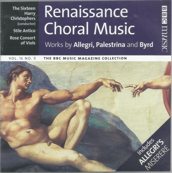 Renaissance Choral Music: Works By Allegri, Palestrina And Byrd