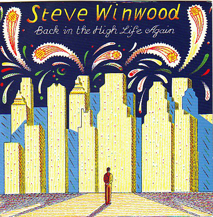 Steve Winwood - Back In The High Life Again - Used Vinyl Record 7" image 1