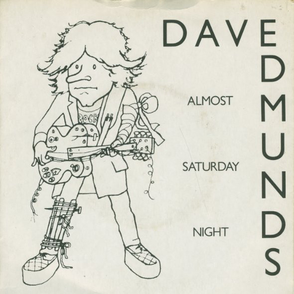 Dave Edmunds - Almost Saturday Night - Used Vinyl Record 7" image 1