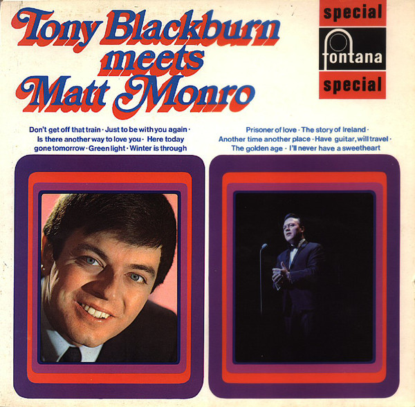 Tony Blackburn Meets Matt Monro