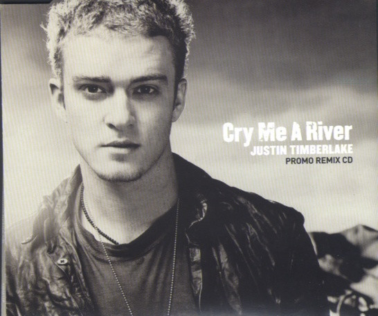 Cry Me A River (Promo Remix CD)