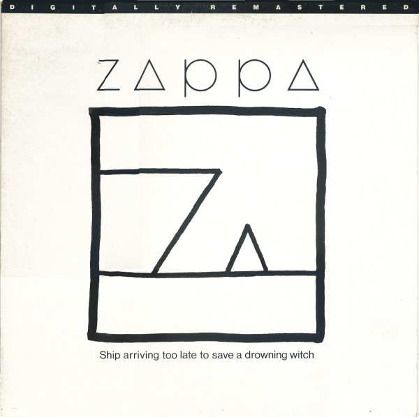 Frank Zappa - Ship Arriving Too Late To Save A Drowning Witch - Used Vi image 1
