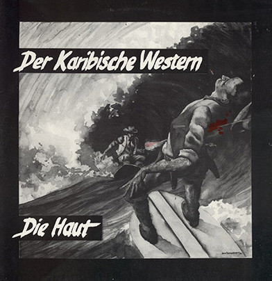 Der Karibische Western