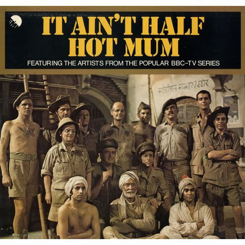 Various - It Ain't Half Hot Mum - Featuring The Artists From The Popula image 1