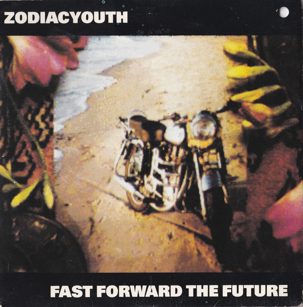Zodiac Youth - Fast Forward The Future - Used Vinyl Record 7" image 1