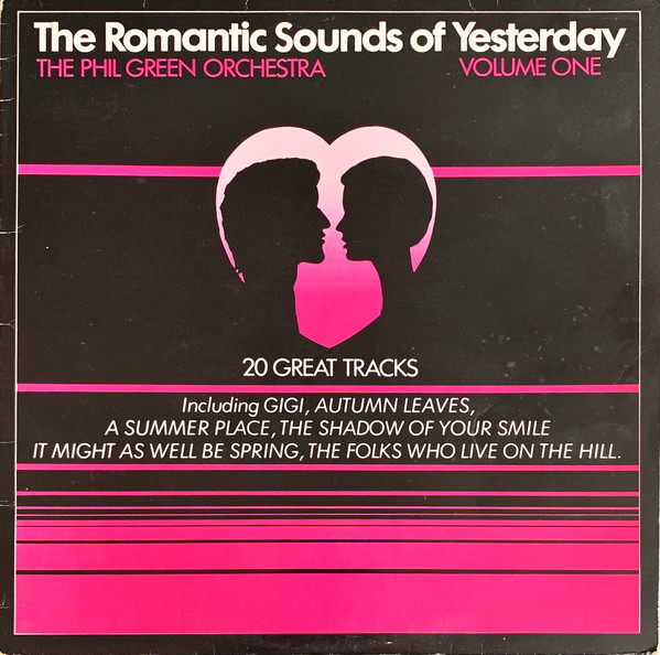 The Romantic Sounds Of Yesterday: Volume One