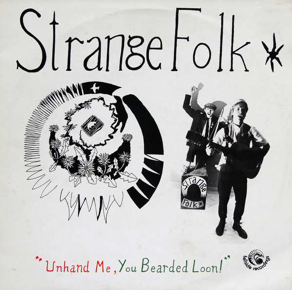 Strange Folk - Unhand Me, You Bearded Loon! - Used Vinyl Record image 1