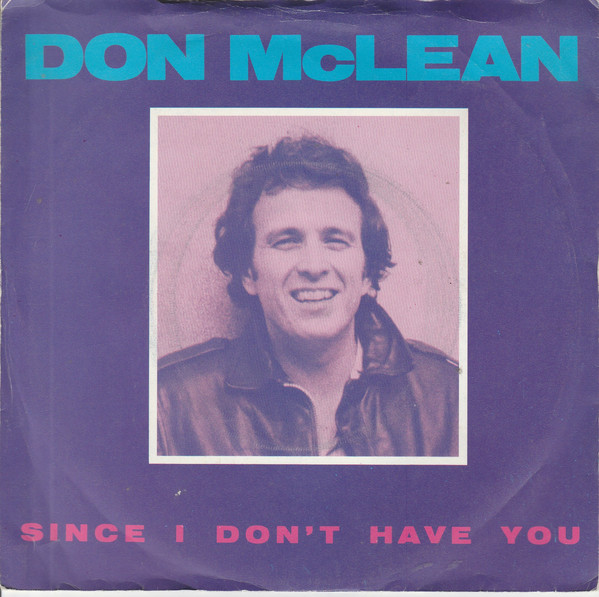 Don McLean - Since I Don't Have You - Used Vinyl Record 7" image 1