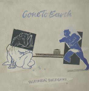 Gone To Earth - Vegetarian Bullfighter - Used Vinyl Record image 1