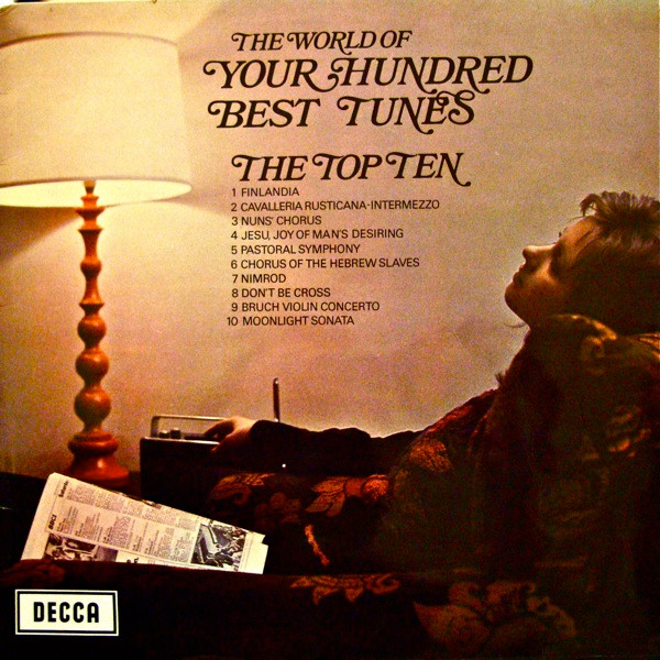 The World Of Your Hundred Best Tunes, The Top Ten