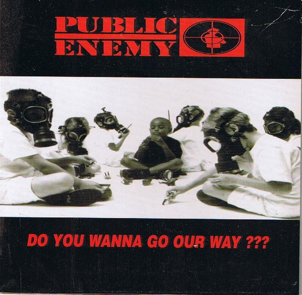 Public Enemy - Do You Wanna Go Our Way??? - Used CD image 1