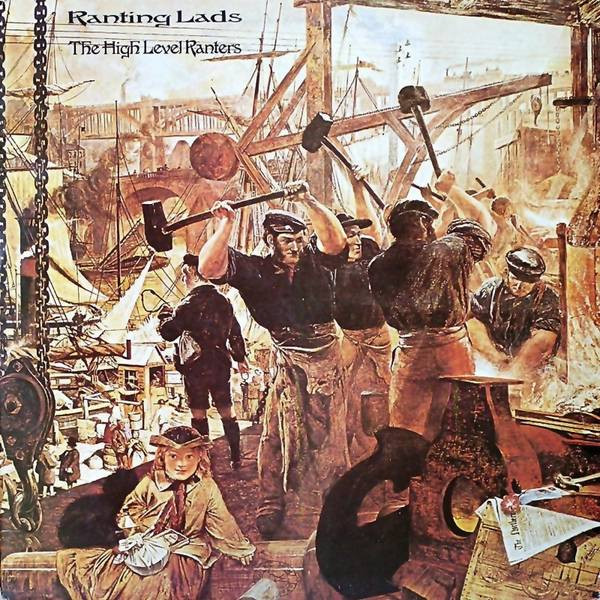 High Level Ranters - Ranting Lads - Used Vinyl Record image 1