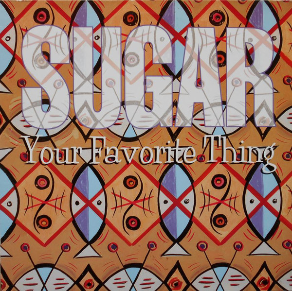 Sugar - Your Favorite Thing - Used Vinyl Record 12" image 1