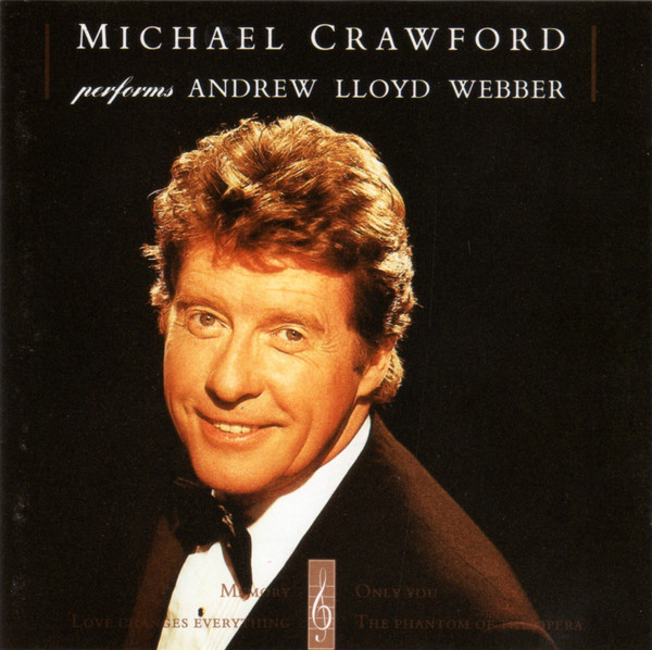 Michael Crawford - Performs Andrew Lloyd Webber - Used CD image 1