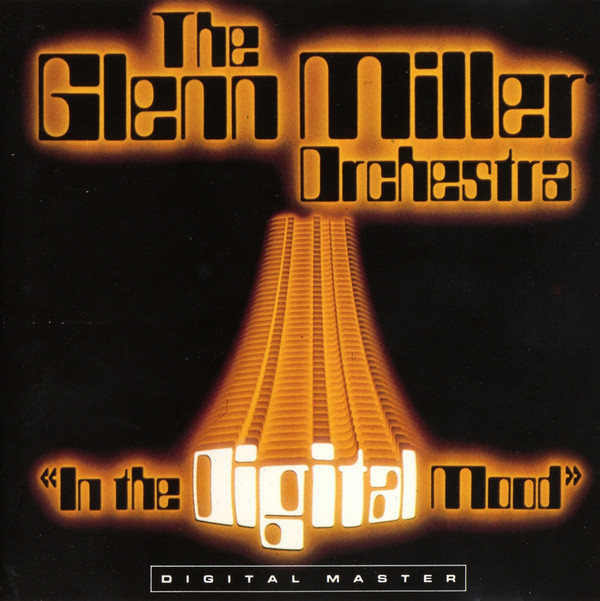 Glenn Miller Orchest - In The Digital Mood - Used CD image 1