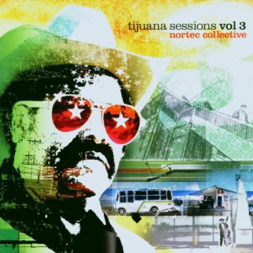 Tijuana Sessions Vol. 3