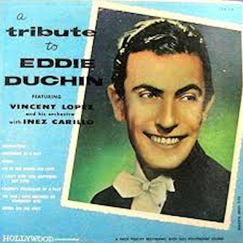 Vincent Lopez And Hi - Tribute To Eddie Duchin - Used Vinyl Record image 1
