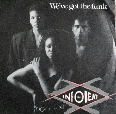 Infobeat - We've Got The Funk - Used Vinyl Record 7" image 1