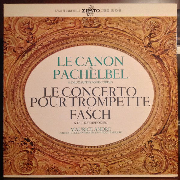 Le Canon De Pachelbel & Deux Suites Pour Cordes / Le Concerto Pour Trompette De Fasch & Deux Symphonies