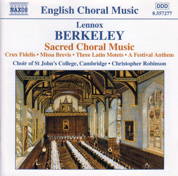 Sacred Choral Music: Crux Fidelis / Missa Brevis / Three Latin Motets / A Festival Anthem