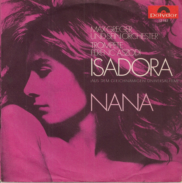 Max Greger Und Sein - Isadora / Nana - Used Vinyl Record 7" image 1