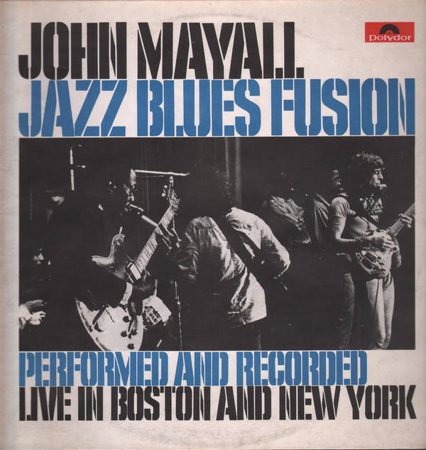 John Mayall - Jazz Blues Fusion - Used Vinyl Record image 1