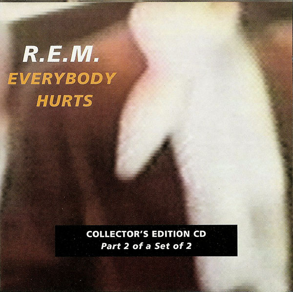 R.E.M. - Everybody Hurts - Used CD image 1