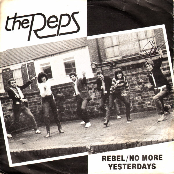 Reps - Rebel / No More Yesterdays - Used Vinyl Record 7" image 1