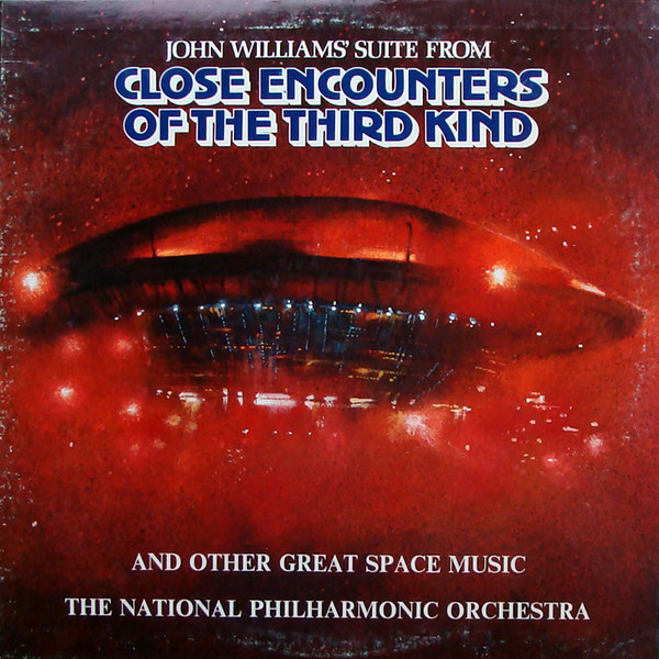 Close Encounters Of The Third Kind And Other Great Space Music