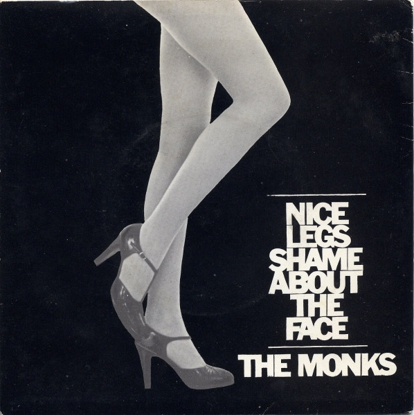 Monks - Nice Legs Shame About The Face - Used Vinyl Record 7" image 1