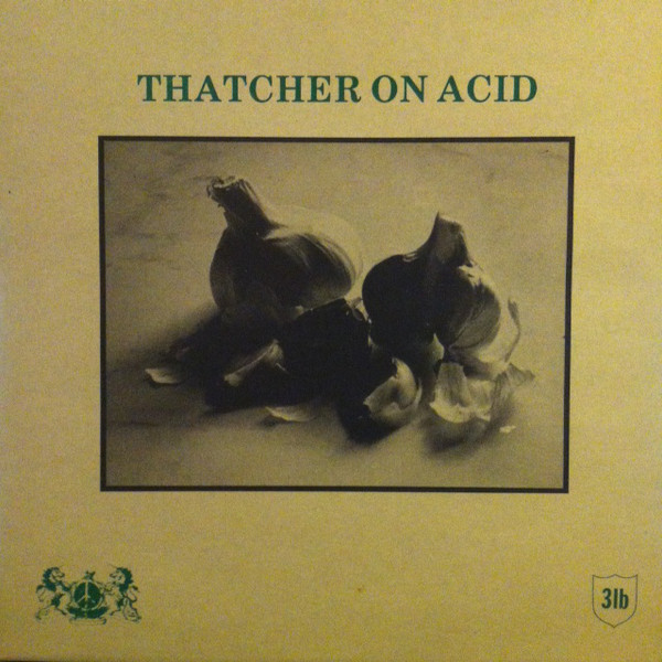 Thatcher On Acid - Used Vinyl Record image 1