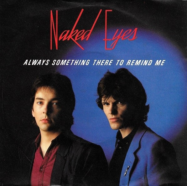 Naked Eyes - Always Something There To Remind Me - Used Vinyl Record 7 image 1