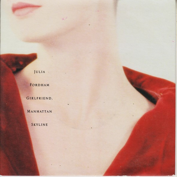 Julia Fordham - Girlfriend / Manhattan Skyline - Used Vinyl Record 7" image 1