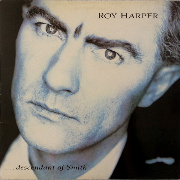 Roy Harper - ...Descendants Of Smith - Used Vinyl Record image 1