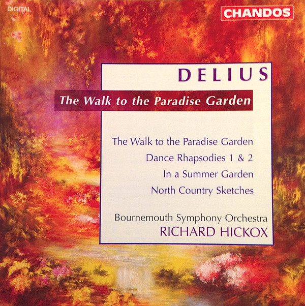 The Walk To A Paradise Garden / Dance Rhapsody 1 & 2 / In A Summer Garden / North Country Sketches