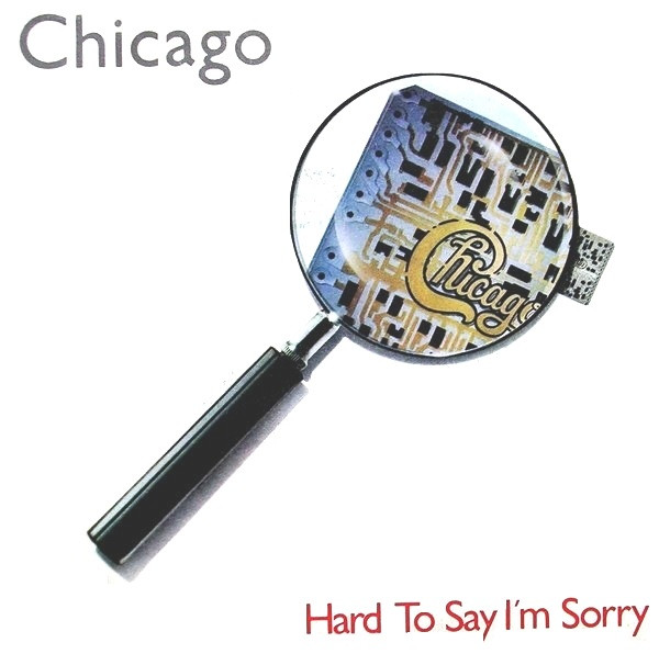 Chicago - Hard To Say I'm Sorry - Used Vinyl Record 7" image 1