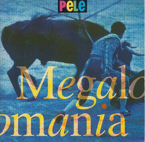 Pele - Megalomania - Used Vinyl Record 7" image 1