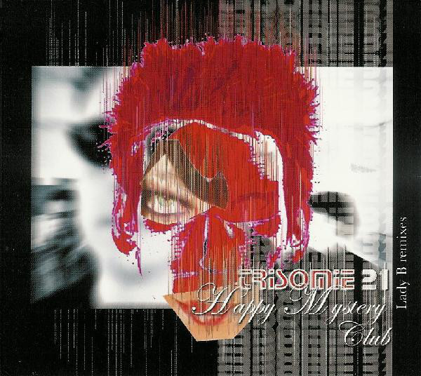Trisomie 21 - Happy Mystery Club - Lady B Remixes - Used CD image 1