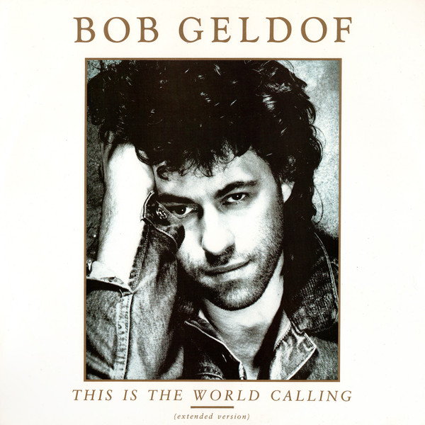 Bob Geldof - This Is The World Calling - Used Vinyl Record 12" image 1