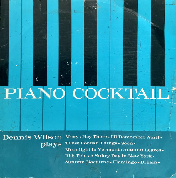 Dennis Wilson Quarte - Piano Cocktail - Used Vinyl Record image 1