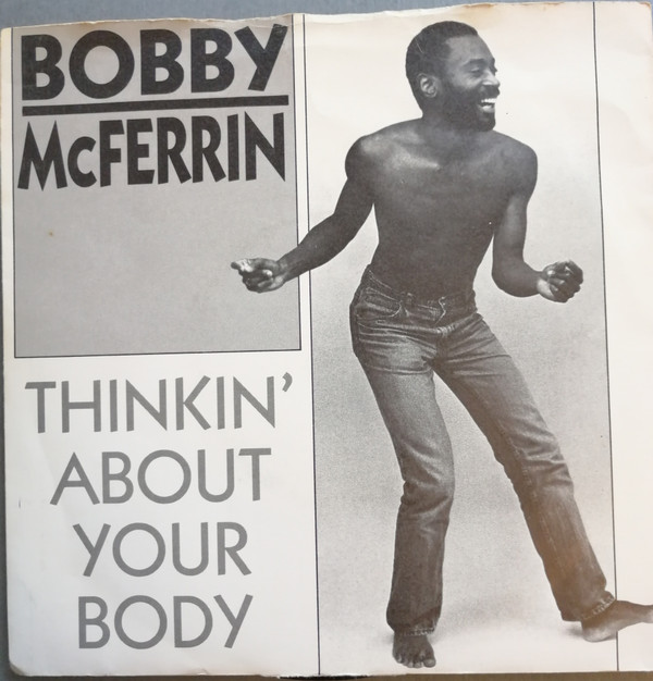 Bobby McFerrin - Thinkin' About Your Body - Used Vinyl Record 7" image 1