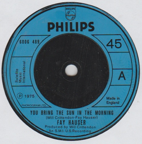Fay Hauser - You Bring The Sun In The Morning - Used Vinyl Record 7" image 1