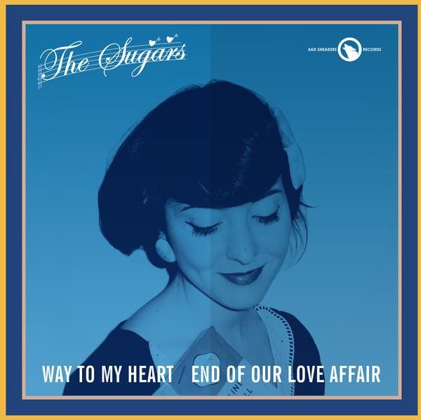 Sugars - Way To My Heart / End Of Our Love Affair - Used Vinyl Record 7 image 1