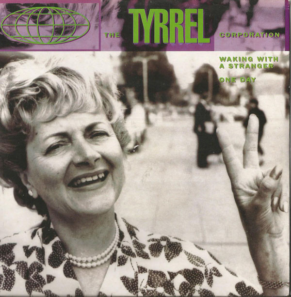 Tyrrel Corporation - Waking With A Stranger / One Day - Used Vinyl Rec image 1